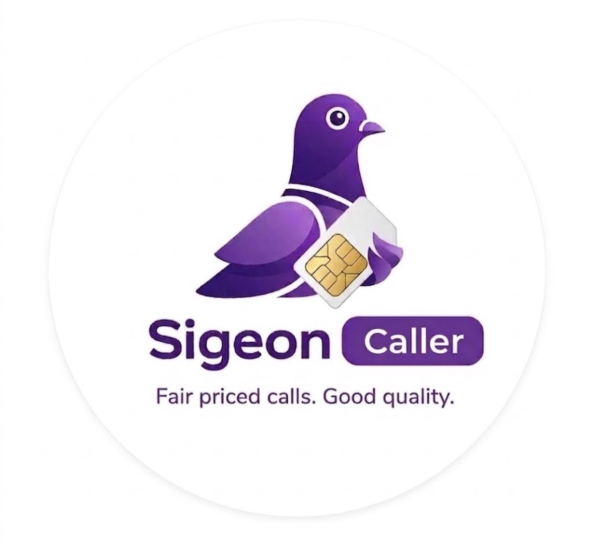 Sigeon Caller pigeon logo and Fair priced calls. Good quality tagline
